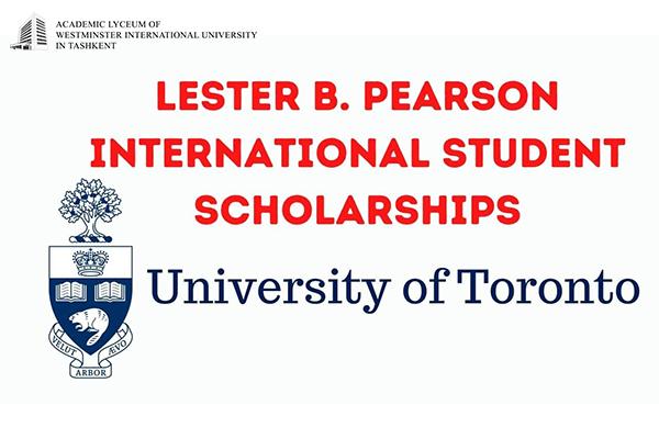 Lester B. Pearson International Scholarship at the University of Toronto