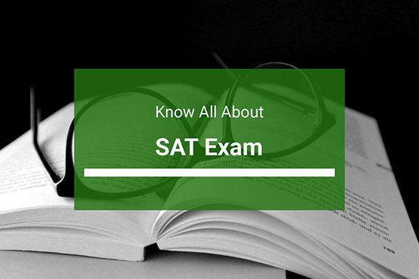 SAT exam - everything you need to know about test preparation